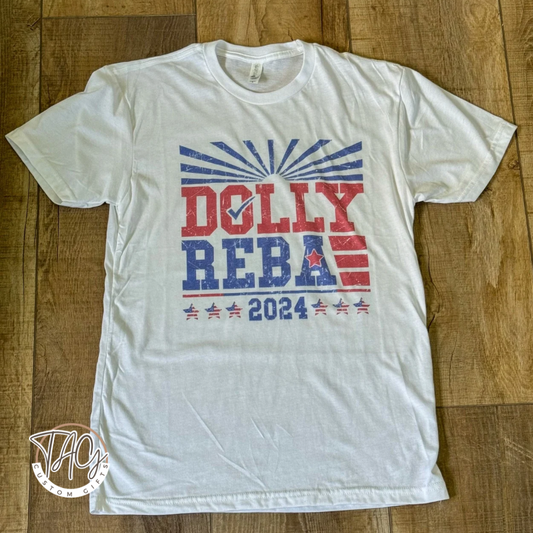 Dolly & Reba For President - Graphic Tee